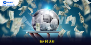Bán Độ Là Gì?