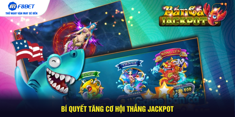Bí quyết tăng cơ hội thắng jackpot