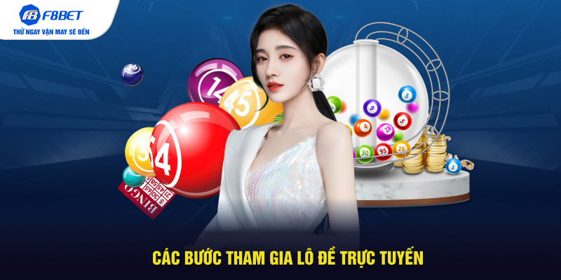Các bước tham gia lô đề trực tuyến