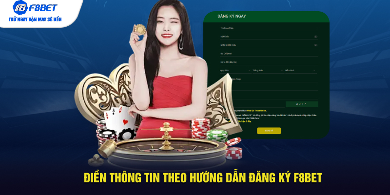 Điền thông tin theo hướng dẫn đăng ký F8BET