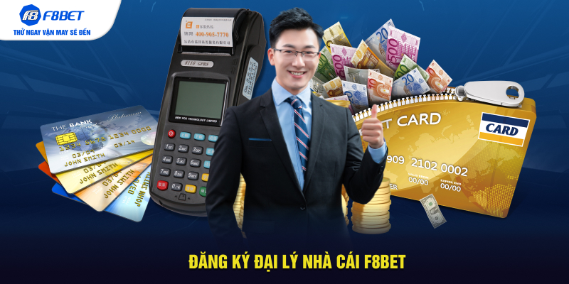 Đăng ký đại lý nhà cái F8BET