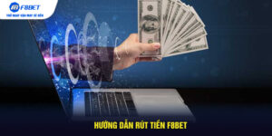 Hướng Dẫn Rút Tiền F8BET