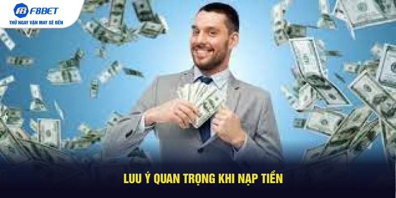 Luu ý quan trọng khi nạp tiền