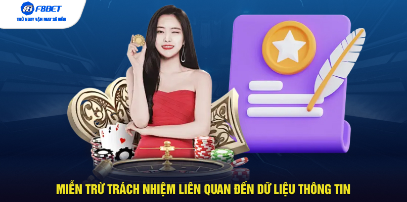 Miễn trừ trách nhiệm liên quan đến dữ liệu thông tin