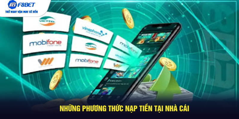 Những phương thức nạp tiền tại nhà cái